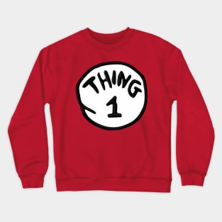 Thing 1 Crewneck Sweatshirt